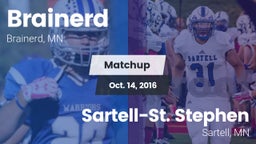 Matchup: Brainerd  vs. Sartell-St. Stephen  2016