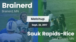 Matchup: Brainerd  vs. Sauk Rapids-Rice  2017