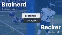 Matchup: Brainerd  vs. Becker  2017