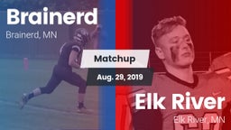 Matchup: Brainerd  vs. Elk River  2019