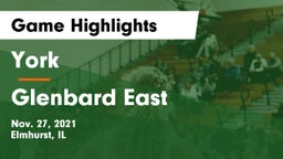 York  vs Glenbard East Game Highlights - Nov. 27, 2021