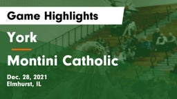 York  vs Montini Catholic  Game Highlights - Dec. 28, 2021