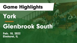 York  vs Glenbrook South  Game Highlights - Feb. 18, 2022