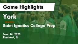 York  vs Saint Ignatius College Prep Game Highlights - Jan. 14, 2023