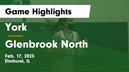 York  vs Glenbrook North  Game Highlights - Feb. 17, 2023
