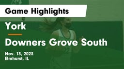 York  vs Downers Grove South  Game Highlights - Nov. 13, 2023