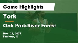 York  vs Oak Park-River Forest  Game Highlights - Nov. 28, 2023