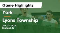 York  vs Lyons Township Game Highlights - Jan. 25, 2019