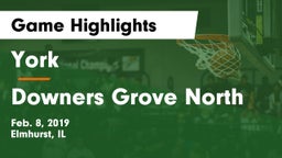 York  vs Downers Grove North Game Highlights - Feb. 8, 2019
