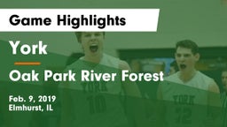 York  vs Oak Park River Forest Game Highlights - Feb. 9, 2019