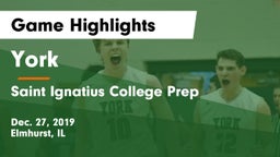 York  vs Saint Ignatius College Prep Game Highlights - Dec. 27, 2019