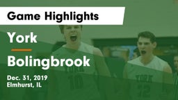 York  vs Bolingbrook Game Highlights - Dec. 31, 2019