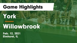 York  vs Willowbrook  Game Highlights - Feb. 12, 2021