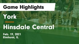 York  vs Hinsdale Central  Game Highlights - Feb. 19, 2021