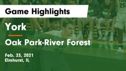York  vs Oak Park-River Forest  Game Highlights - Feb. 23, 2021