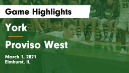 York  vs Proviso West  Game Highlights - March 1, 2021