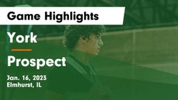 York  vs Prospect  Game Highlights - Jan. 16, 2023