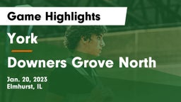 York  vs Downers Grove North  Game Highlights - Jan. 20, 2023