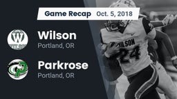 Recap: Wilson  vs. Parkrose  2018