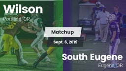 Matchup: Wilson  vs. South Eugene  2019