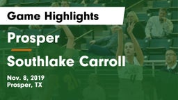 Prosper  vs Southlake Carroll  Game Highlights - Nov. 8, 2019