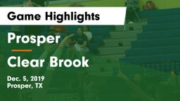 Prosper  vs Clear Brook  Game Highlights - Dec. 5, 2019