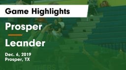 Prosper  vs Leander  Game Highlights - Dec. 6, 2019