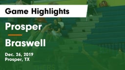 Prosper  vs Braswell  Game Highlights - Dec. 26, 2019
