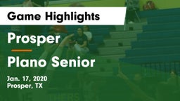 Prosper  vs Plano Senior  Game Highlights - Jan. 17, 2020