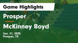 Prosper  vs McKinney Boyd  Game Highlights - Jan. 31, 2020