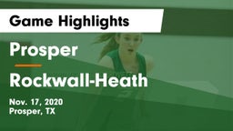 Prosper  vs Rockwall-Heath  Game Highlights - Nov. 17, 2020