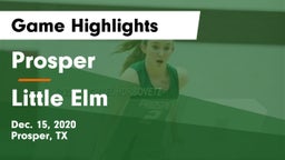 Prosper  vs Little Elm Game Highlights - Dec. 15, 2020