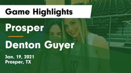 Prosper  vs Denton Guyer Game Highlights - Jan. 19, 2021