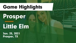 Prosper  vs Little Elm  Game Highlights - Jan. 25, 2021