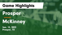 Prosper  vs McKinney  Game Highlights - Jan. 13, 2023