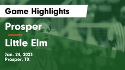 Prosper  vs Little Elm  Game Highlights - Jan. 24, 2023