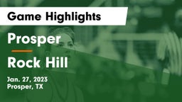 Prosper  vs Rock Hill  Game Highlights - Jan. 27, 2023