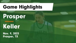 Prosper  vs Keller  Game Highlights - Nov. 9, 2023
