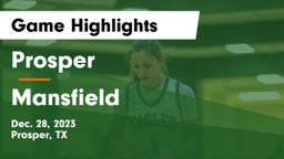 Prosper  vs Mansfield  Game Highlights - Dec. 28, 2023