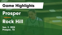 Prosper  vs Rock Hill  Game Highlights - Jan. 2, 2024