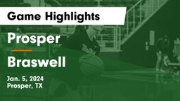 Prosper  vs Braswell  Game Highlights - Jan. 5, 2024
