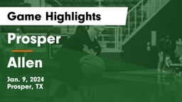 Prosper  vs Allen  Game Highlights - Jan. 9, 2024