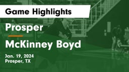 Prosper  vs McKinney Boyd  Game Highlights - Jan. 19, 2024