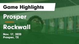 Prosper  vs Rockwall  Game Highlights - Nov. 17, 2020