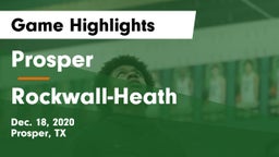 Prosper  vs Rockwall-Heath  Game Highlights - Dec. 18, 2020