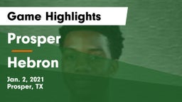 Prosper  vs Hebron  Game Highlights - Jan. 2, 2021
