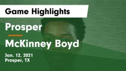 Prosper  vs McKinney Boyd  Game Highlights - Jan. 12, 2021
