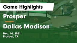 Prosper  vs Dallas Madison  Game Highlights - Dec. 14, 2021