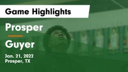 Prosper  vs Guyer  Game Highlights - Jan. 21, 2022