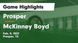 Prosper  vs McKinney Boyd  Game Highlights - Feb. 8, 2022